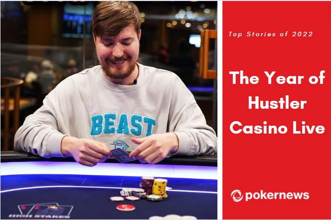 Top Stories of 2022, #1: The Year of Hustler Casino Live
