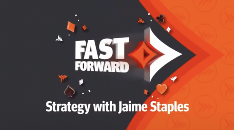 Fast Forward Poker Strategy with PartyPoker's Jaime Staples