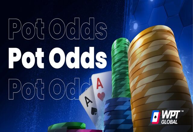 Learn How to Calculate Pot Odds with WPT Global
