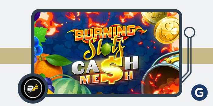 BF Games Rolls Out New Hot Game Burning Slots Cash Mesh