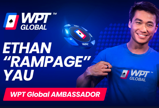 Play With WPT Global's Newest Ambassador Ethan "Rampage" Yau