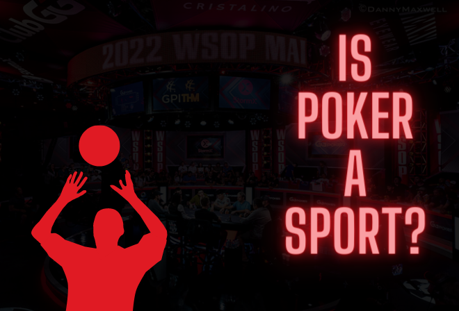 Is Poker a Sport or a Game (Or Both)?