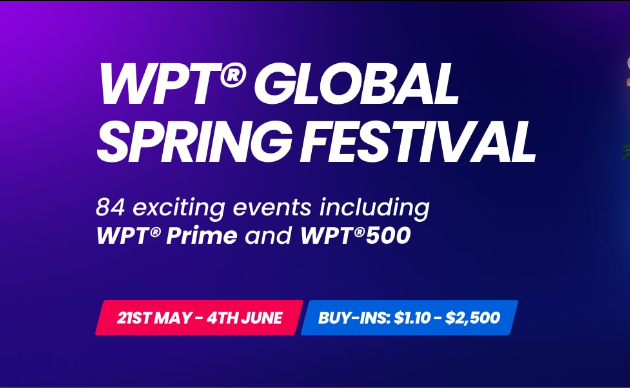 WPT Global Spring Festival May 21-June 4 Has Something for Everyone