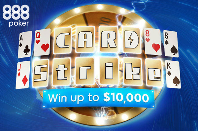 Win up to $10K Free With 888poker's Card Strike Promotion