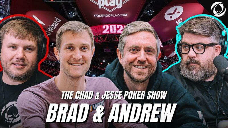 "I Play Stupid In Meet-Up Games" | Brad Owen & Andrew Neeme | Chad & Jesse Poker Show #7 | Videos