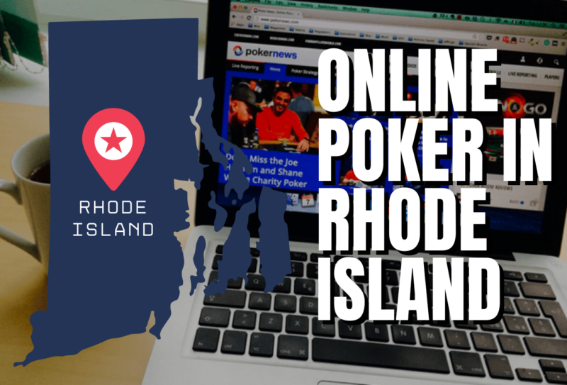 Rhode Island Legalizes Online Poker; Expected to Launch in March 2024