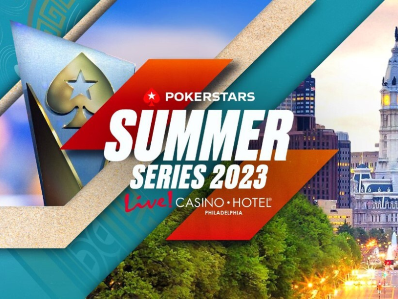 PokerStars Shares Schedule for Summer Series at Live! Casino & Hotel Philadelphia